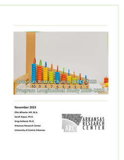 Arkansas Better Chance (ABC) Program Longitudinal Study (2009-2022)